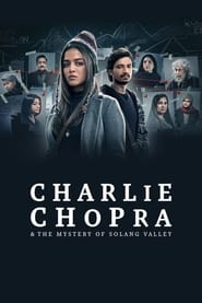 Charlie Chopra The Mystery Of Solang Valley 2023 Hindi Season 1 Complete 44209 Poster.jpg